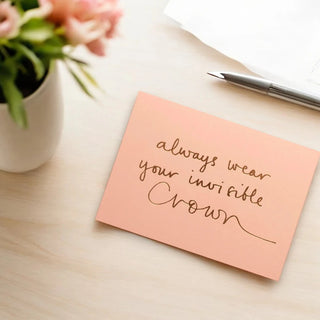 Greeting Card - Always Wear Your Invisible Crown