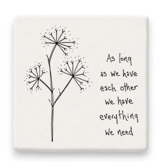 Coaster Square - We Have Each Other