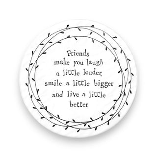 Coaster Round - Friend Laugh Louder