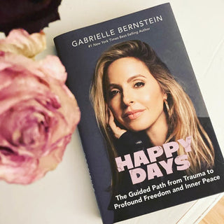 Happy Days - The Guided Path from Trauma to Profound Freedom and Inner Peace
