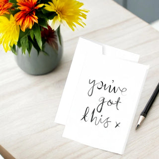 Greeting Card - You've Got This
