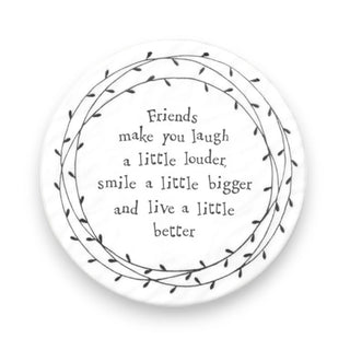 Coaster Round - Friend Laugh Louder