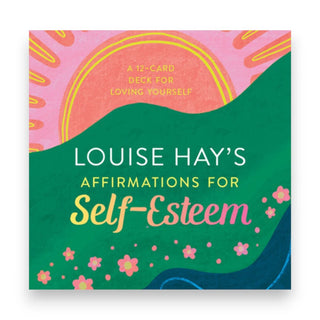 Affirmations for Self-Esteem - Louise Hay