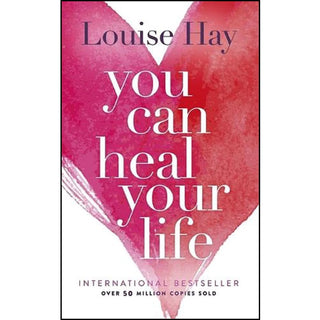 Louise Hay - You Can Heal Your Life 